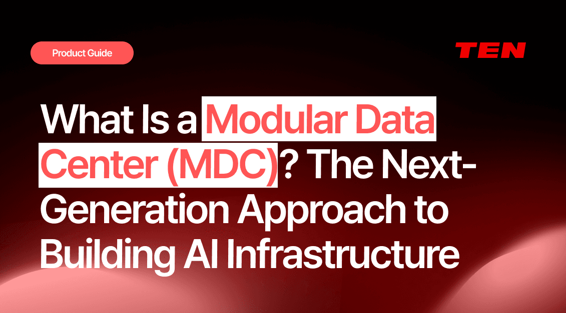 What Is a Modular Data Center (MDC)? The Next-Generation Approach to Building AI Infrastructure