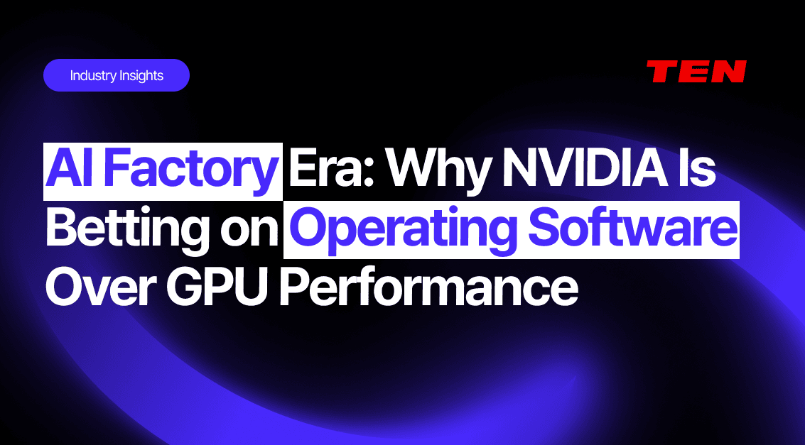 AI Factory Era: Why NVIDIA Is Betting on Operating Software Over GPU Performance
